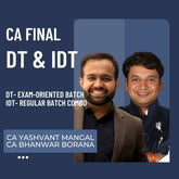 CA Final DT & IDT Combo | DT Exam-Oriented & IDT Regular New Batch by CA Bhanwar Borana & CA Yashvant Mangal | For May 26 & Onwards